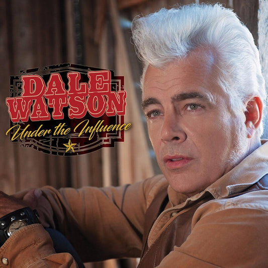 the album cover for Dale Watson - Under The Influence [Digipak]