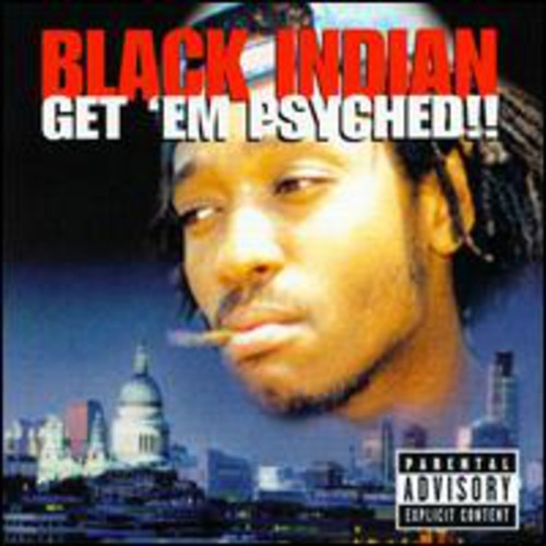 the album cover for Black Indian - Get 'Em Psyched
