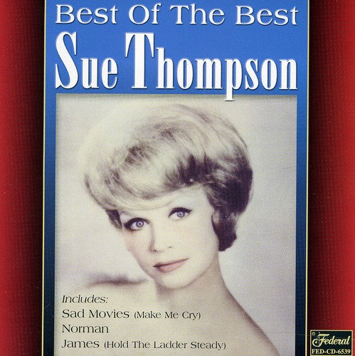the album cover for Sue Thompson - Best of the Best