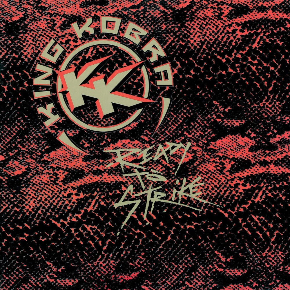 the album cover for King Kobra - Ready To Strike
