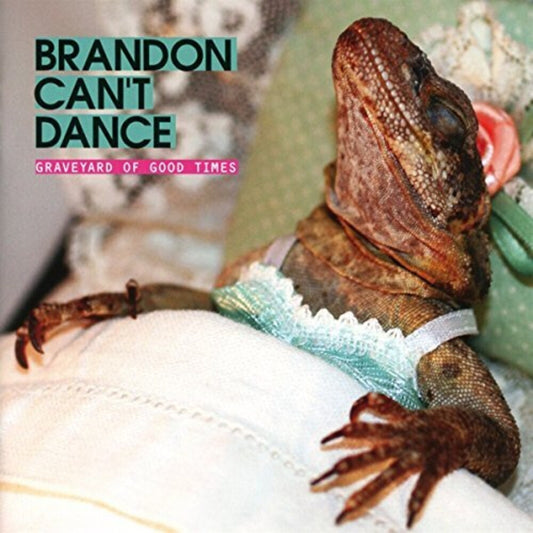 the album cover for Brandon Cant Dance - Graveyard Of Good Times