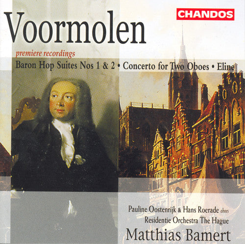 the album cover for A. Voormolen - Baron Hop Suites 1 & 2 / Cto for 2 Oboes / Eline