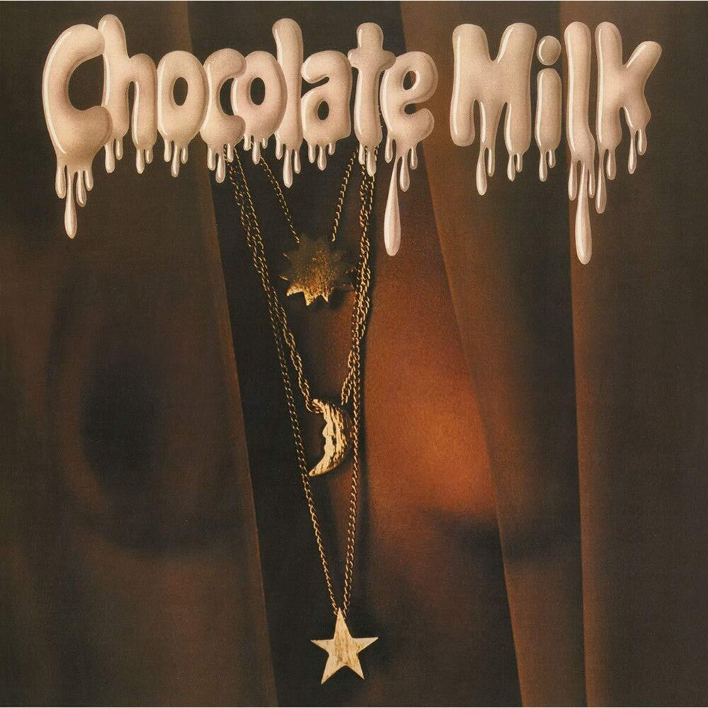 the album cover for Chocolate Milk - Chocolate Milk (expanded Edition)