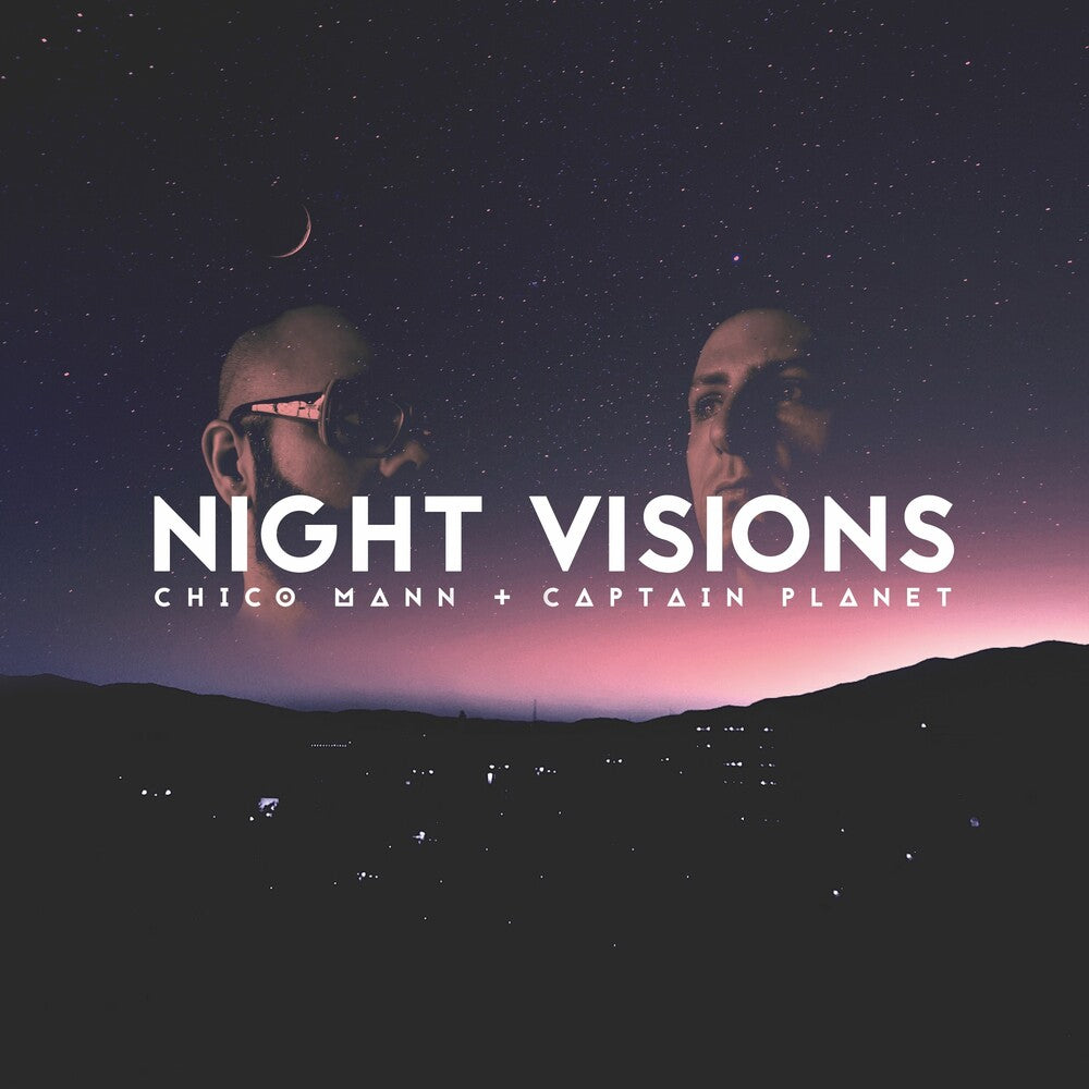 the album cover for Chico Mann / Captain Planet - Night Visions