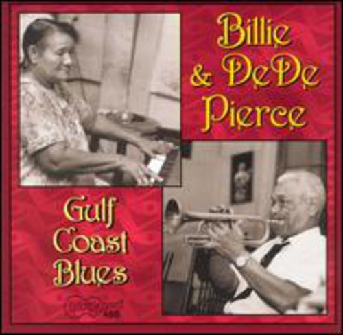 the album cover for Billie & De De Pierce - Gulf Coast Blues