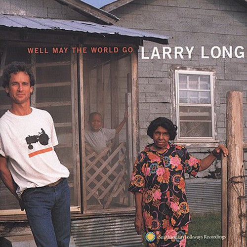 the album cover for Larry Long - Well May the World Go