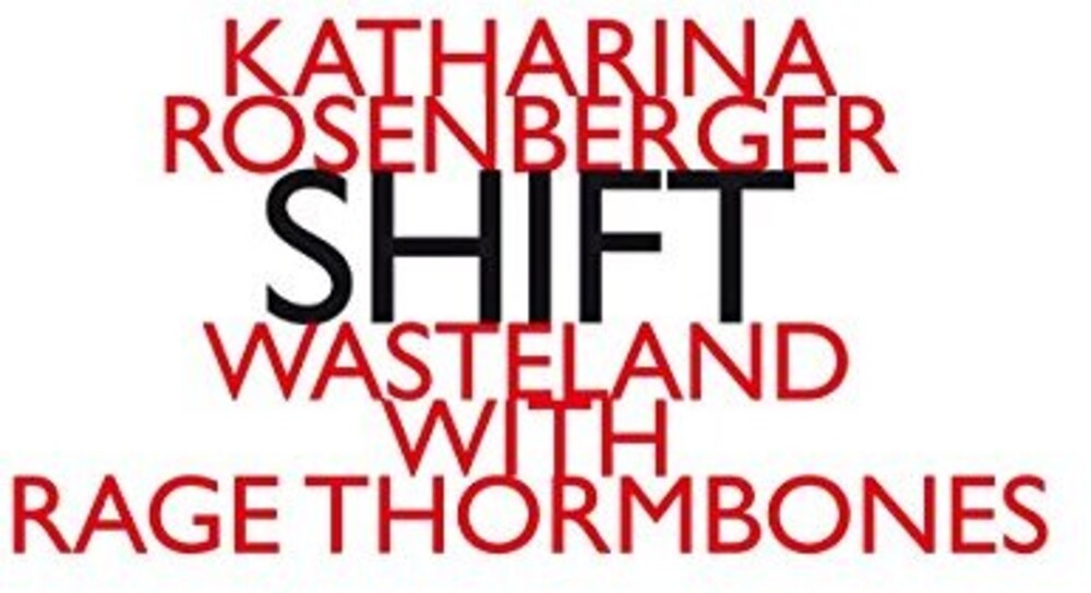 the album cover for Katharina Rosenberger - Katharina Rosenberg: Shift
