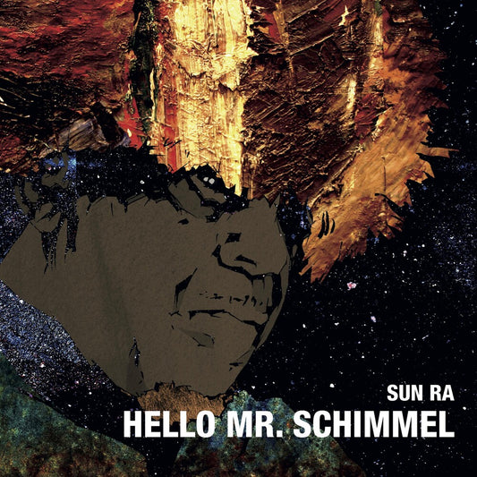 Sun Ra - Hello Mr.schimmel [LP]