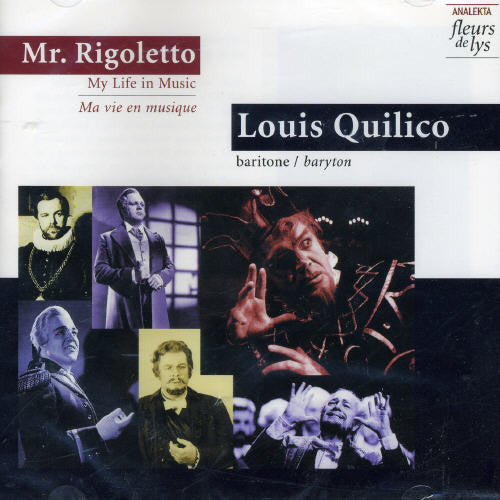 the album cover for Louis Quilico - Mr Rigoletto: Ma Vie en Musique