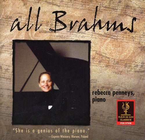 the album cover for Rebecca Penneys - All Brahms: Ballades Op 10: Fantasies Op 116