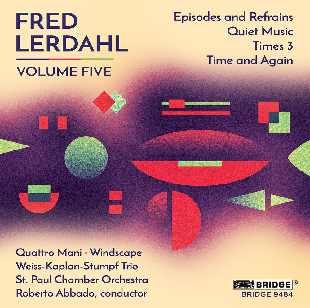 the album cover for Lerdahl / Oconnor / Kay / Jolley / Morelli - Fred Lerdahl, Vol. 5