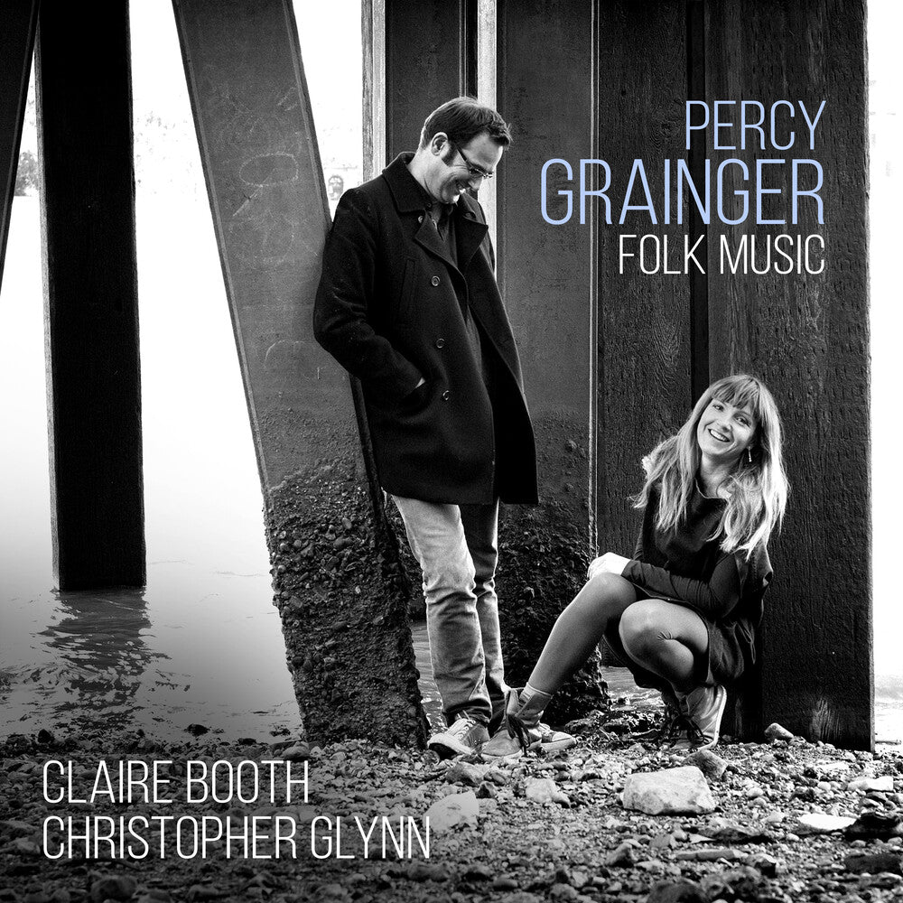 the album cover for Claire Booth / Glynn,Christopher - Percy Grainger: Folk Music