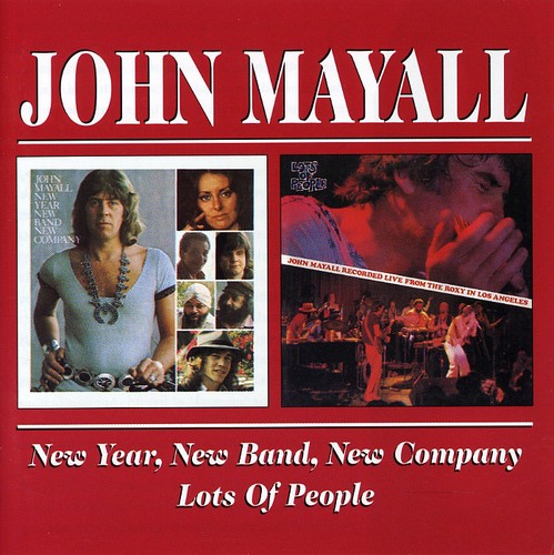 the album cover for John Mayall - New Year New Band New Company/Lots Of People [Import]