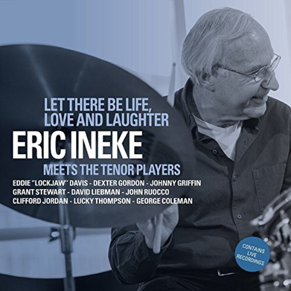 the album cover for Eric Ineke - Let There Be Life Love & Laughter