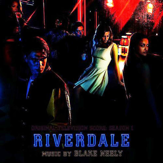 the album cover for Blake Neely - Riverdale: Original Television Score (Season 1) [Limited Edition]