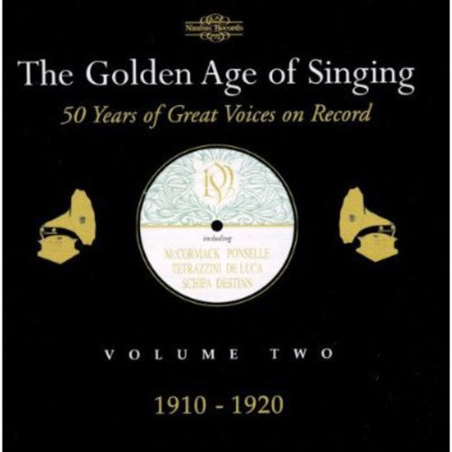 the album cover for Golden Age of Singing 2: 1910-1920 / Various - Golden Age of Singing 2: 1910-1920 / Various