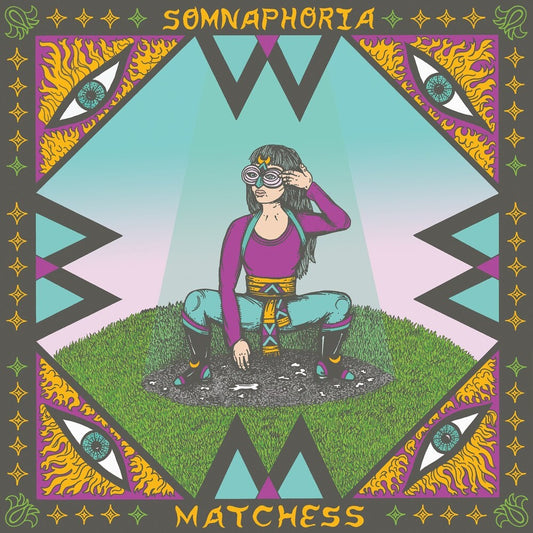 the album cover for Matchess - Somnaphoria [Colored Vinyl]