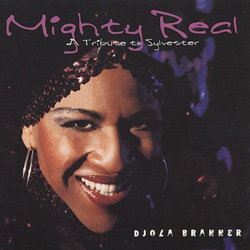 the album cover for Djola Branner - Mighty Reak: A Tribute To Sylvester