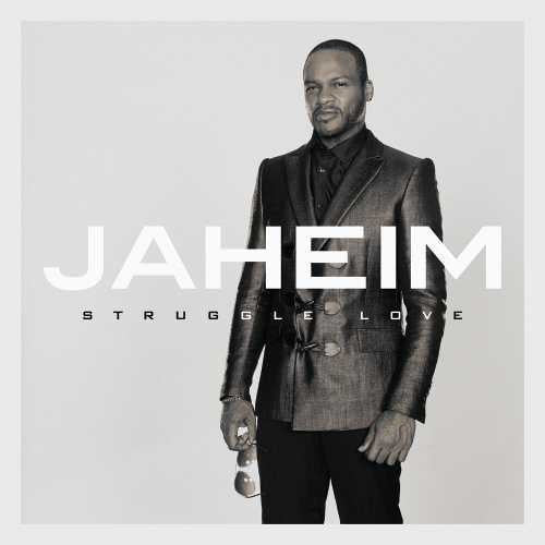 the album cover for Jaheim - Struggle Love