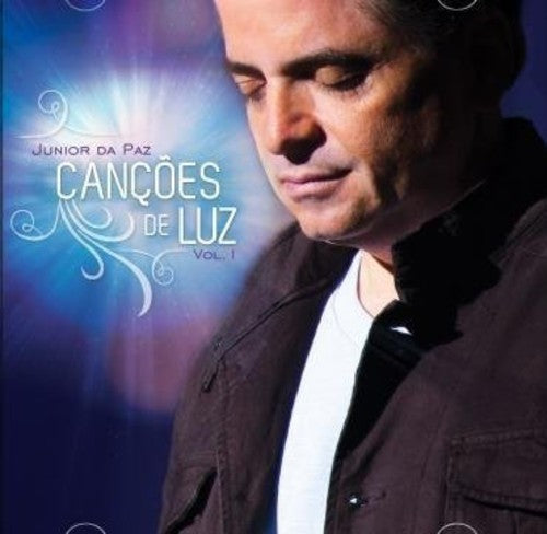 the album cover for Júnior da Paz - Cancoes de Luz