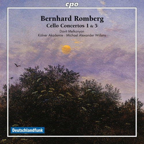 the album cover for Romberg / Melkonyan / Akademie / Willens - Bernhard Romberg: Cello Concertos Nos. 1 & 5