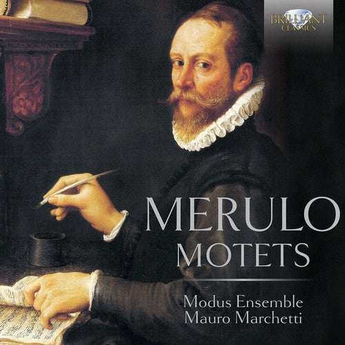 the album cover for Merulo / Modus Ensemble / Mauro Marchetti - Claudio Merulo: Motets