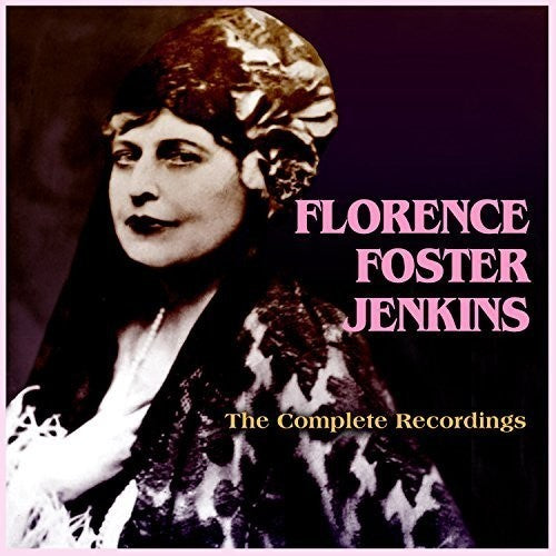 the album cover for FLORENCE FOSTER JENKINS - The Complete Recordings