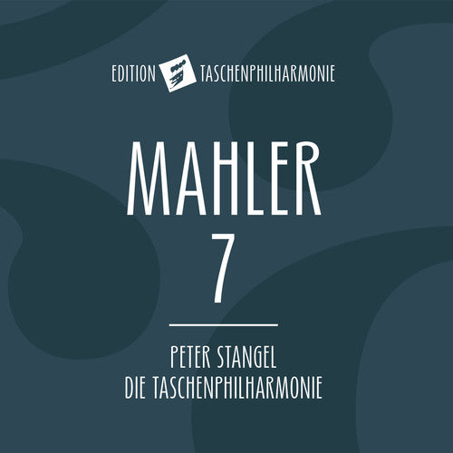 the album cover for Mahler / Stangel / Die Taschenphilharmonie - Mahler: Symphony No.7