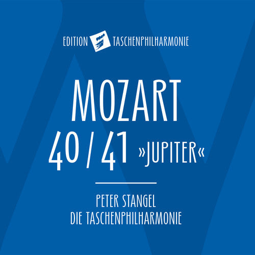 the album cover for Mozart / Stangel / Die Taschenphilharmonie - Mozart: Symphony No. 40 & 41
