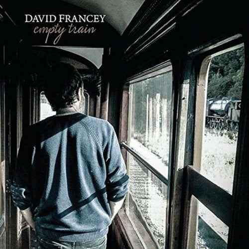 the album cover for David Francey - Empty Train