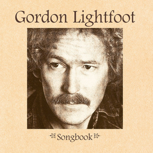 the album cover for Gordon Lightfoot - Songbook