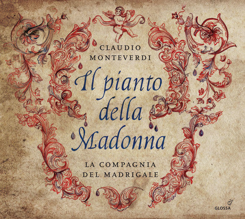 the album cover for Claudio Monteverdi / Graziolino,Marta - Monteverdi: Il Pianto Della Madonna