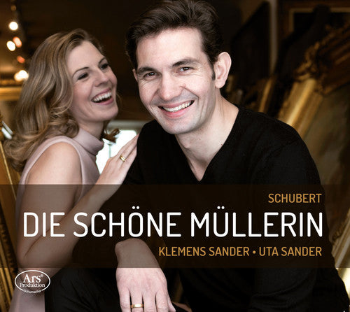 the album cover for Franz Schubert / Sander,Klemens / Sander,Uta - Schubert: Die Schone Mullerin