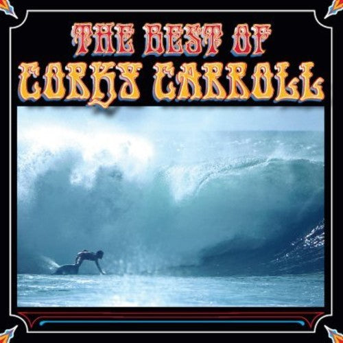 the album cover for Corky Carroll - Best of Corky Carroll