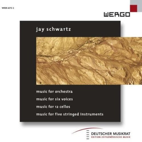 the album cover for Schwartz Music For Orchestra, - Six Voices / Var - Schwartz: Music For Orchestra, - Six Voices / Var