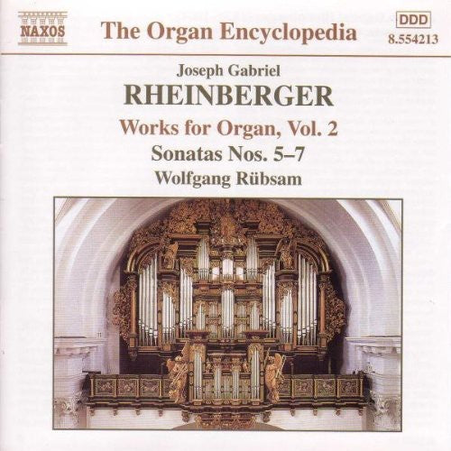the album cover for J. RHEINBERGER - Organ Works 2: Sonatas 5 6 & 7