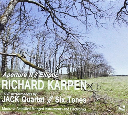 the album cover for Karpen / Otto / Streisfeld - Richard Karpen: Aperture Ii / Elliptic