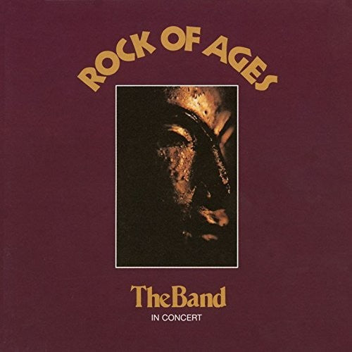 the album cover for The Band - Rock of Ages [Import]