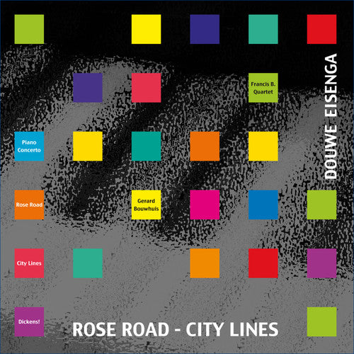 the album cover for Douwe Eisenga / Bouwhuis - Rose Road - City Lines