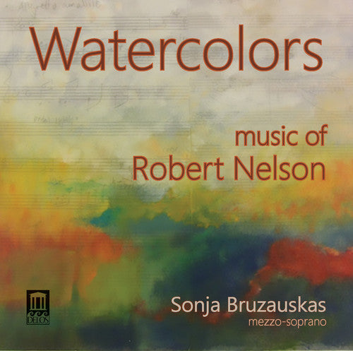 the album cover for Robert Nelson / Bruzauskas,Sonja / Morgulis,Tali - Watercolors