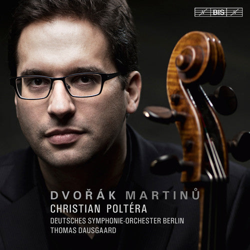 the album cover for Dvorak Christian Poltera / Dausgaard,Thomas - Cello Concertos