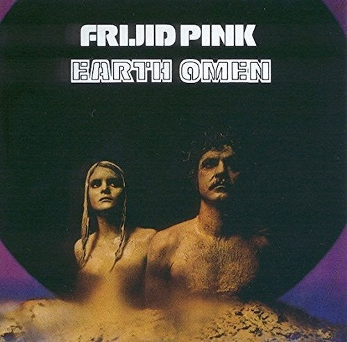 the album cover for Frijid Pink - Earth Omen