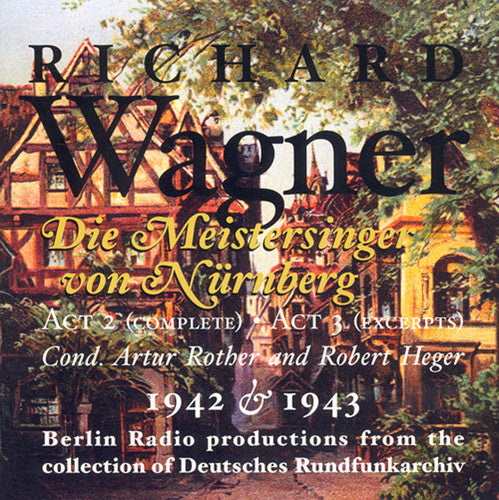 the album cover for R. Wagner - Die Meistersinger: Act 2 Compl Act 3 Excerpts