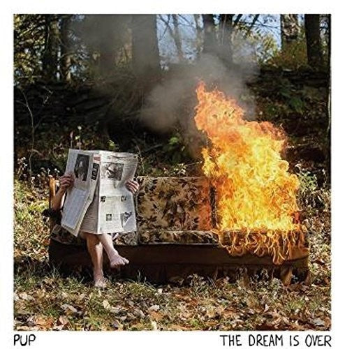 Pup - The Dream Is Over [CD]