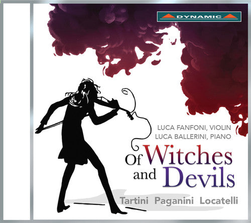 the album cover for Pietro Locatelli / Fanfoni,Luca / Ballerini,Luca - Of Witches And Devils