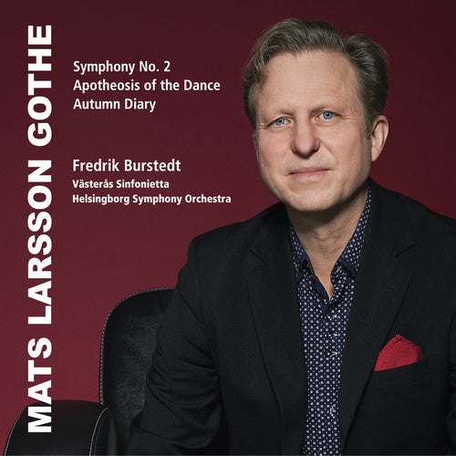 the album cover for Mats Gothe Larson / Helsingborg Symphony Orchestra - Mats Larsson Gothe: Symphony No. 2