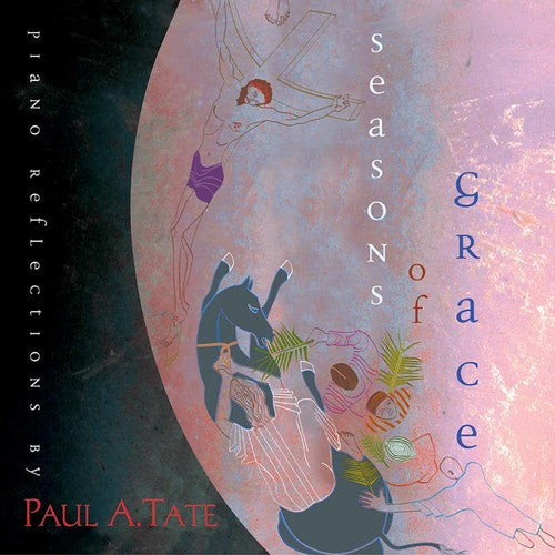 the album cover for Paul Tate  A. - Seasons Of Grace 1