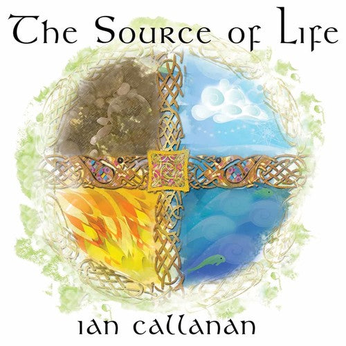 the album cover for Ian Callanan - Source Of Life