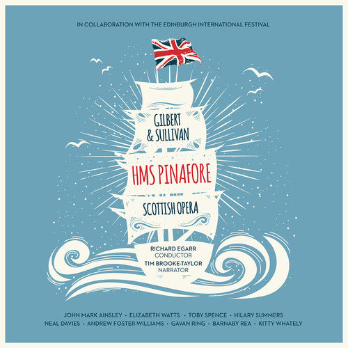 the album cover for Gilbert & Sullivan / Richard Egarr - Gilbert & Sullivan: Hms Pinafore