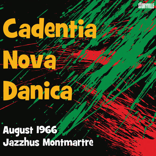 the album cover for Cadentia Nova Danica - August 1966 Jazzhus Montmartre [Digipak]